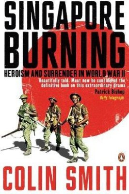 Singapore Burning(English, Paperback, Smith Colin)