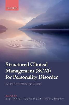 Structured Clinical Management (SCM) for Personality Disorder(English, Paperback, unknown)