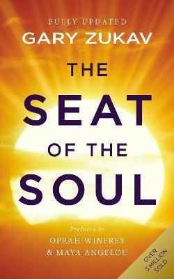 The Seat of the Soul(English, Paperback, Zukav Gary)