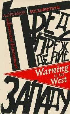 Warning to the West(English, Paperback, Solzhenitsyn Aleksandr)