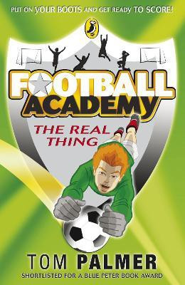 Football Academy: The Real Thing(English, Paperback, Palmer Tom)