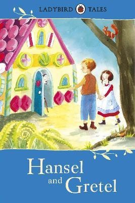 Ladybird Tales: Hansel and Gretel(English, Hardcover, Southgate Vera)