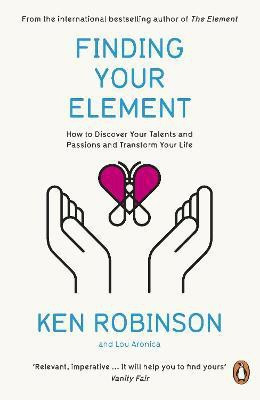 Finding Your Element(English, Paperback, Robinson Ken Sir)