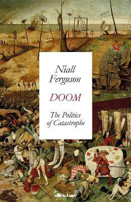 Doom: The Politics of Catastrophe(English, Paperback, Ferguson Niall)