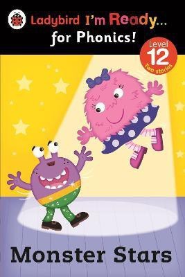 Monster Stars: Ladybird I'm Ready for Phonics Level 12(English, Paperback, unknown)