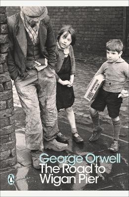 The Road to Wigan Pier(English, Paperback, Orwell George)