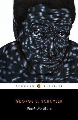 Black No More(English, Paperback, Schuyler George S.)