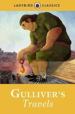 Ladybird Classics: Gulliver's Travels(English, Hardcover, Swift Jonathan)