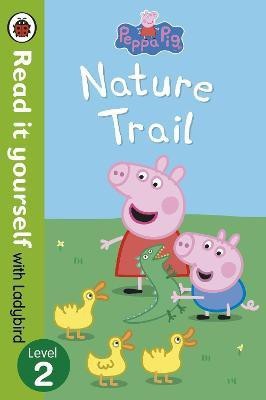 Peppa Pig: Nature Trail - Read it yourself with Ladybird(English, Paperback, Ladybird)