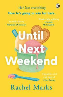 Until Next Weekend(English, Paperback, Marks Rachel)