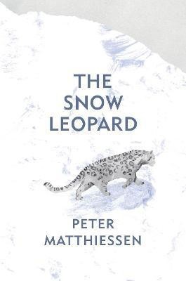 The Snow Leopard(English, Hardcover, Matthiessen Peter)