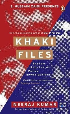 Khaki Files(English, Paperback, Kumar Neeraj)