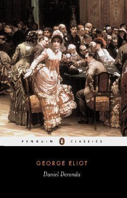 Daniel Deronda(English, Paperback, Eliot George)