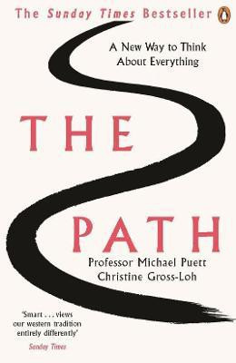 The Path(English, Paperback, Puett Michael Professor)