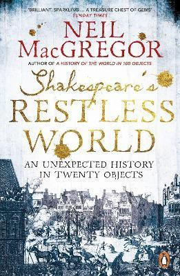 Shakespeare's Restless World(English, Paperback, MacGregor Neil Dr)