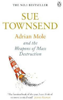 Adrian Mole and The Weapons of Mass Destruction(English, Paperback, Townsend Sue)