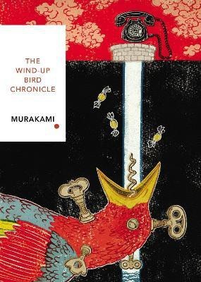 The Wind-Up Bird Chronicle (Vintage Classics Japanese Series)(English, Paperback, Murakami Haruki)