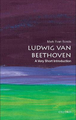 Ludwig van Beethoven(English, Paperback, Bonds Mark Evan)