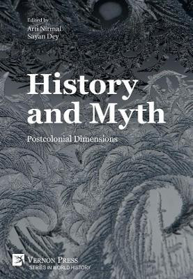 History and Myth: Postcolonial Dimensions(English, Hardcover, unknown)