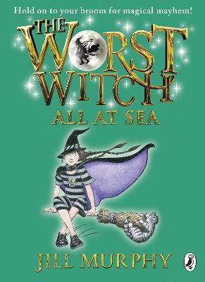 The Worst Witch All at Sea(English, Paperback, Murphy Jill)