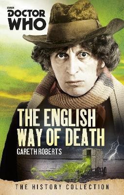 Doctor Who: The English Way of Death(English, Paperback, Roberts Gareth)