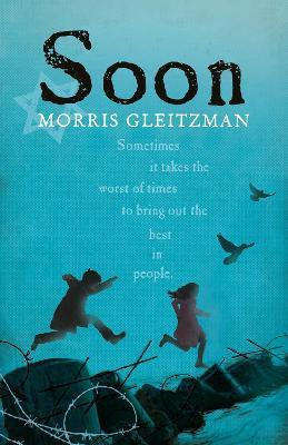 Soon(English, Paperback, Gleitzman Morris)