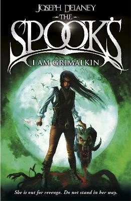 Spook's: I Am Grimalkin(English, Paperback, Delaney Joseph)