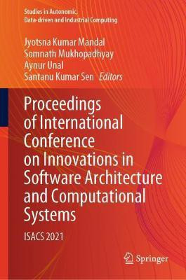 Proceedings of International Conference on Innovations in Software Architecture and Computational Systems(English, Hardcover, unknown)