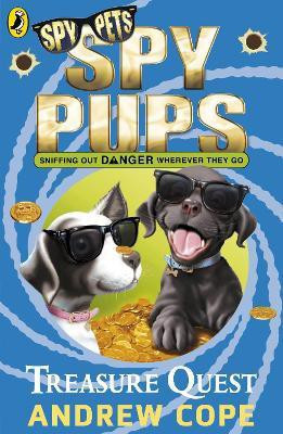 Spy Pups: Treasure Quest(English, Paperback, Cope Andrew)