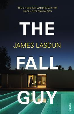 The Fall Guy(English, Paperback, Lasdun James)