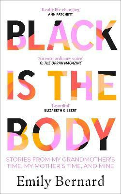 Black is the Body(English, Paperback, Bernard Emily)