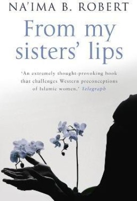 From My Sisters' Lips(English, Paperback, Robert Na'ima B)