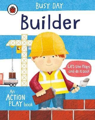 Busy Day: Builder(English, Board book, Green Dan)