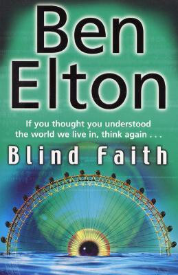 Blind Faith(English, Paperback, Elton Ben)