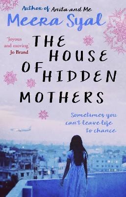 The House of Hidden Mothers(English, Paperback, Syal Meera)