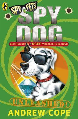 Spy Dog Unleashed(English, Paperback, Cope Andrew)