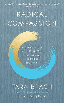 Radical Compassion(English, Paperback, Brach Tara)