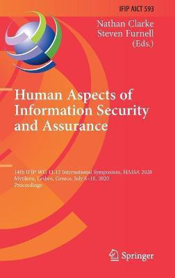 Human Aspects of Information Security and Assurance(English, Hardcover, unknown)