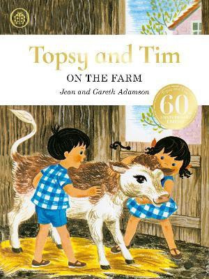 Topsy and Tim: On the Farm anniversary edition(English, Hardcover, Adamson Jean)