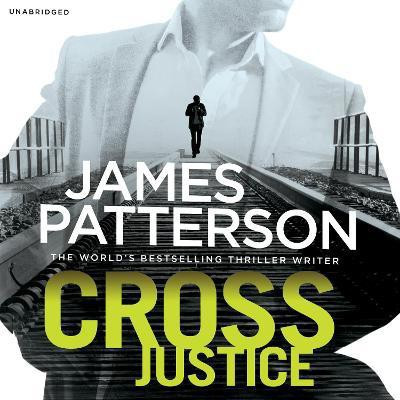 Cross Justice(English, CD-Audio, Patterson James)