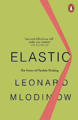 Elastic(English, Paperback, Mlodinow Leonard)