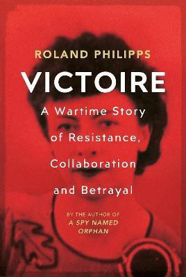 Victoire(English, Hardcover, Philipps Roland)