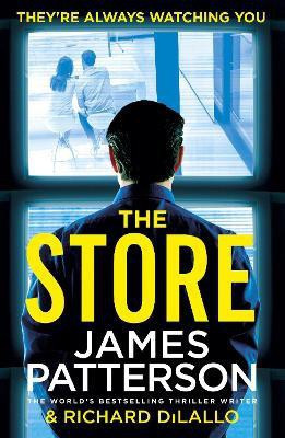 The Store  - They're Always Watching you(English, Paperback, Patterson James)