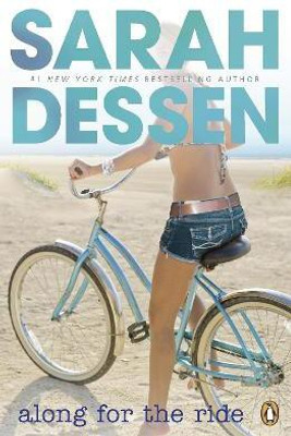 Along for the Ride(English, Paperback, Dessen Sarah)