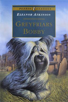 Greyfriars Bobby(English, Paperback, Atkinson Eleanor)