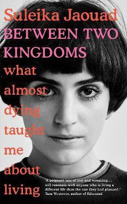 Between Two Kingdoms(English, Paperback, Jaouad Suleika)