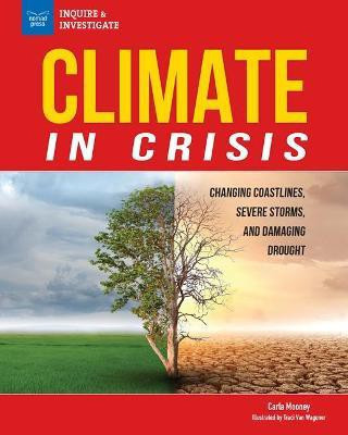 Climate in Crisis(English, Hardcover, Mooney Carla)