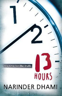 Thirteen Hours(English, Paperback, Dhami Narinder)