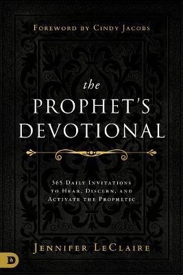 Prophet's Devotional, The(English, Hardcover, Leclaire Jennifer)