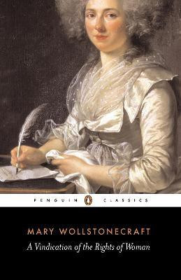 A Vindication of the Rights of Woman(English, Paperback, Wollstonecraft Mary)